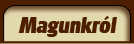 Magunkról